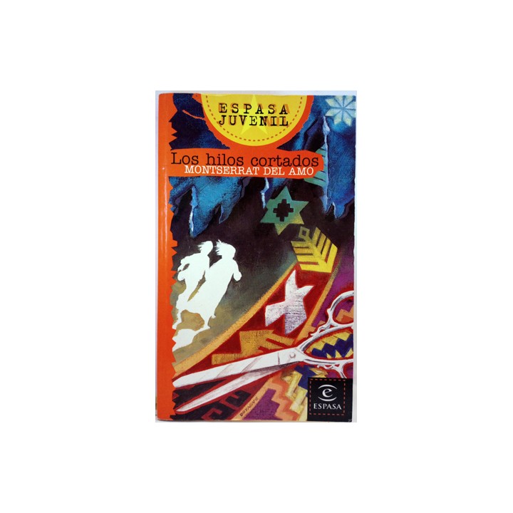 LOS HILOS CORTADOS - Del Amo, Montserrat